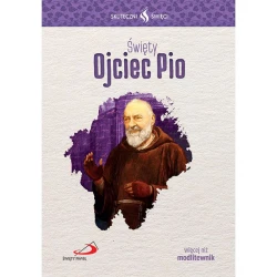 Święty Ojciec Pio-Skuteczni Święci